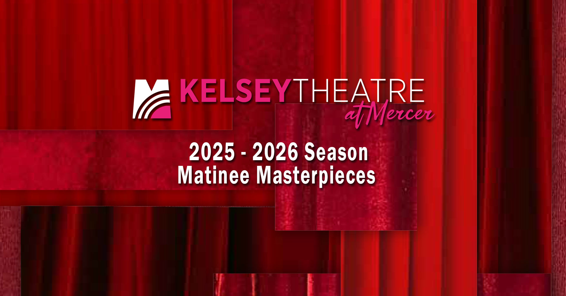 Welcome to the Kelsey Theatre!